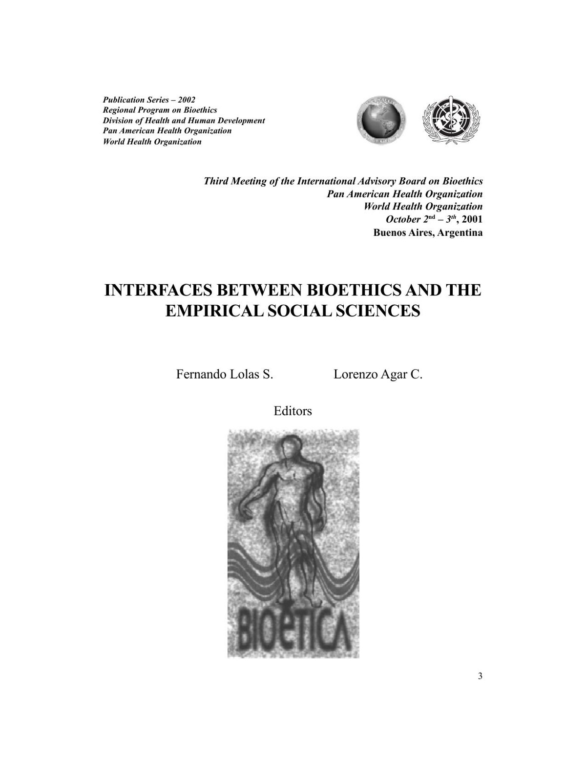 Interfaces between bioethics and the empirical social sciences